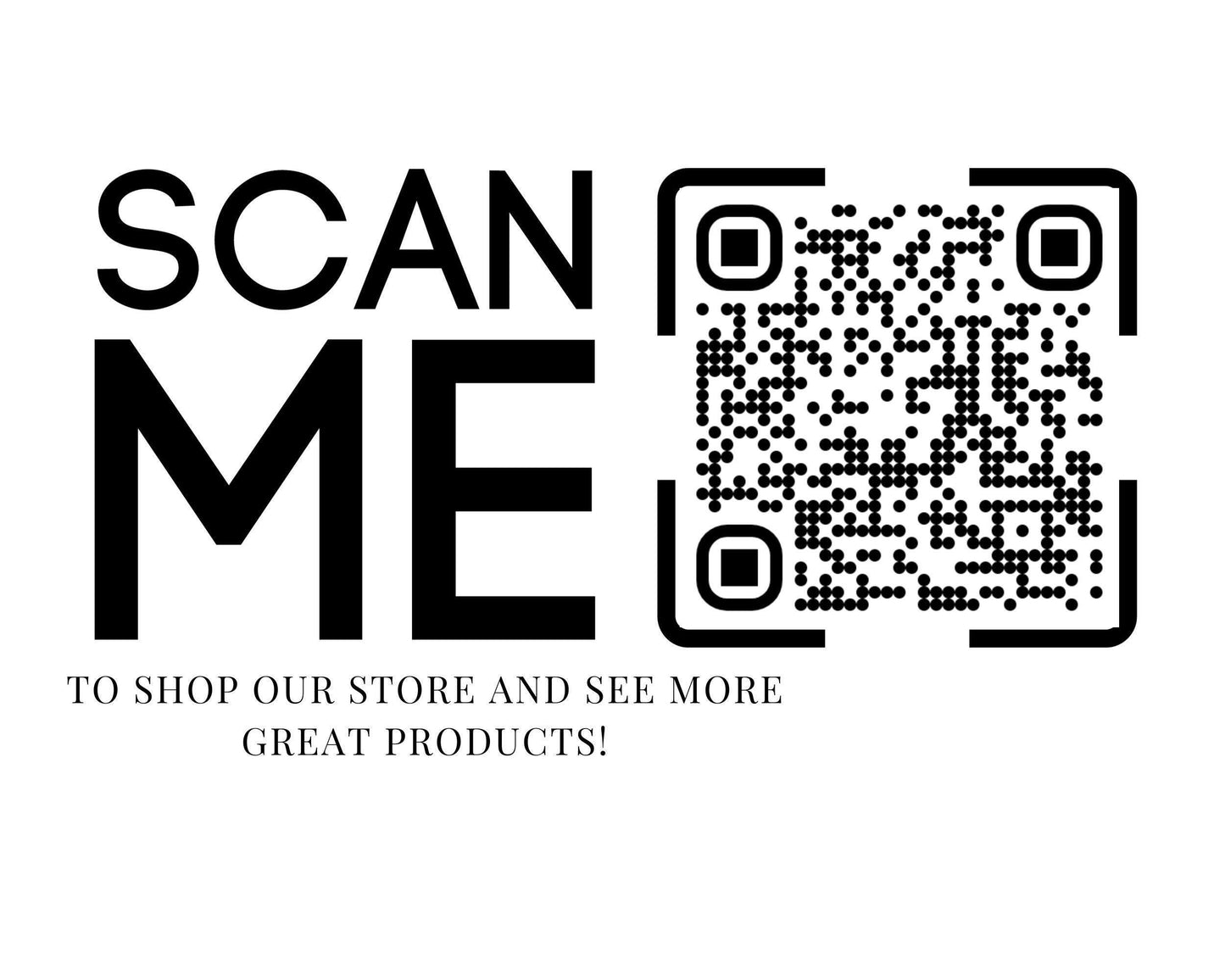 scan me to shop our store and see more great products