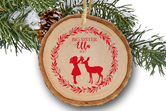 Big Sister Christmas Ornament, Deer Ornament,  Personalized Christmas Gift Custom Ornament Holiday Gift Christmas wood slice