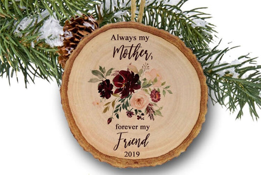 Ornament for mom, Christmas ornament, Christmas gift, gift for mom, custom ornament, personalized gift, mother ornament, wood slice ornament