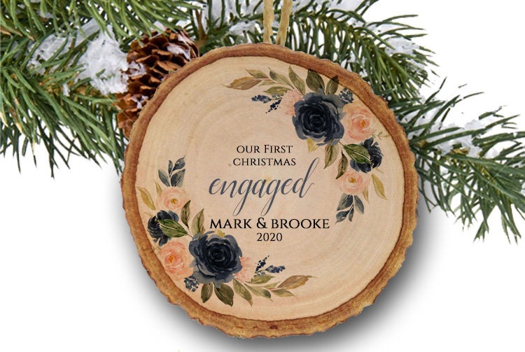 Our First Christmas Engaged Ornament Personalized Christmas Ornament Engagement Ornament wood Engagement Gift Floral Ornament